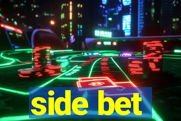 side bet