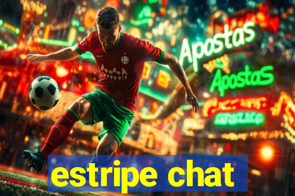 estripe chat