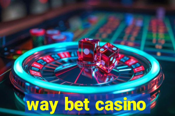 way bet casino