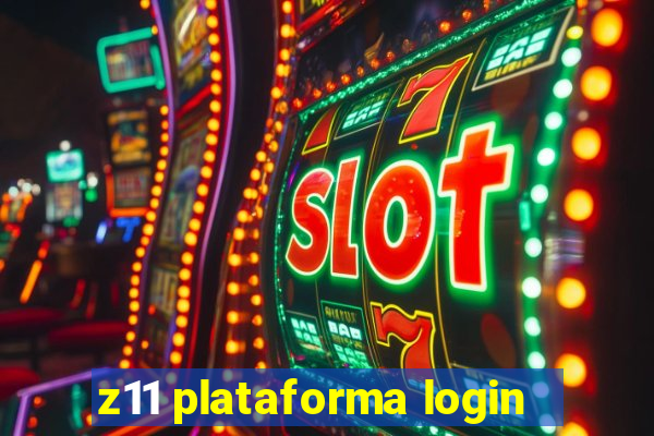 z11 plataforma login