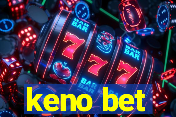 keno bet