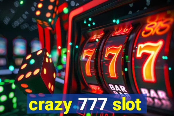 crazy 777 slot