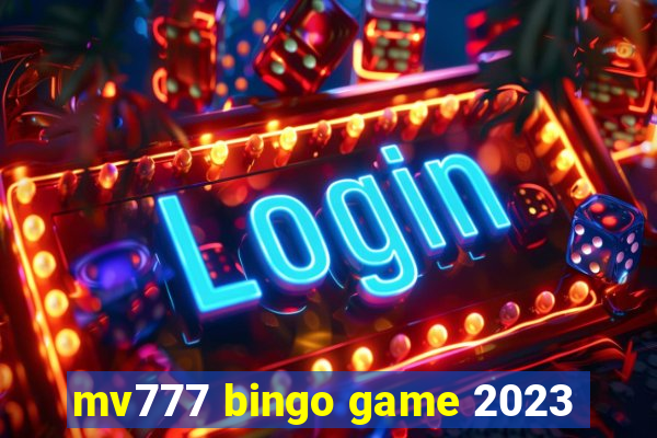 mv777 bingo game 2023