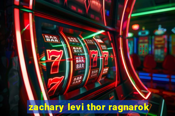 zachary levi thor ragnarok