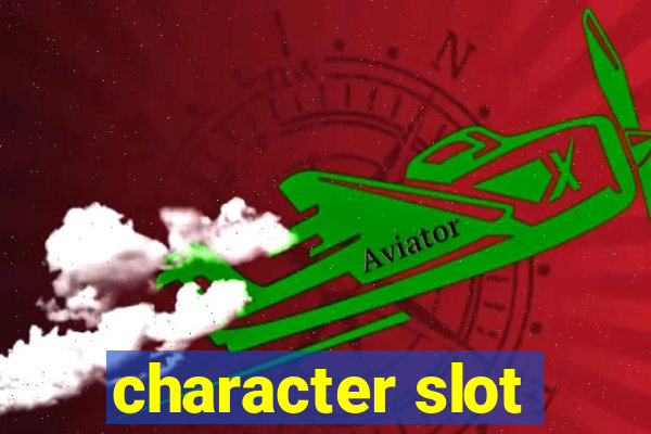 character slot