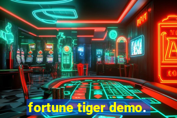 fortune tiger demo.