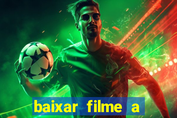 baixar filme a bela e a fera