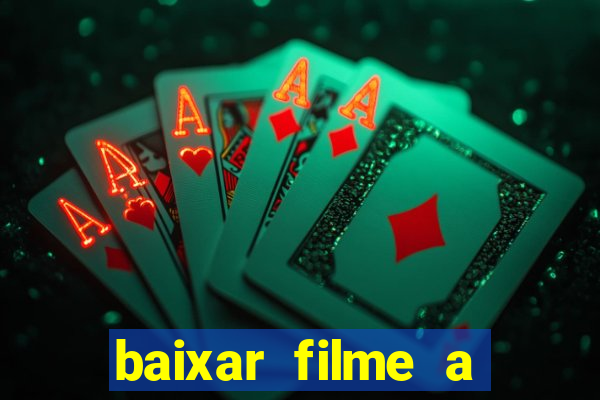 baixar filme a bela e a fera