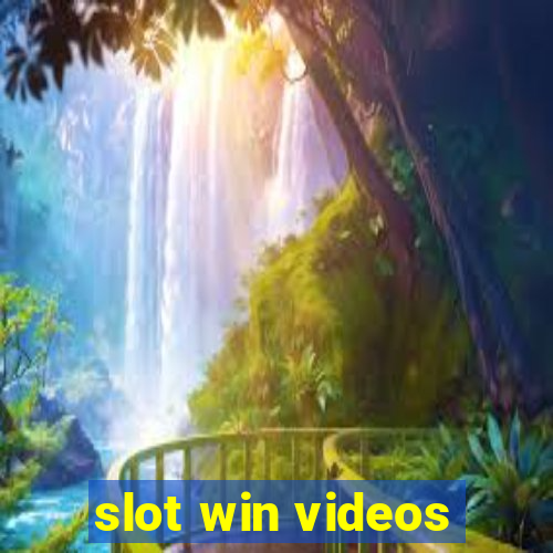 slot win videos