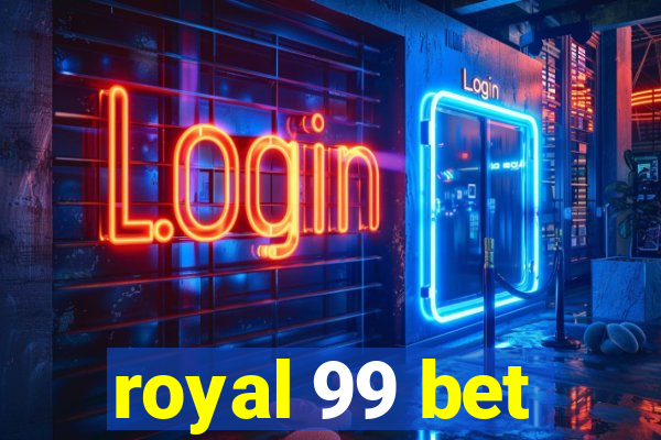 royal 99 bet