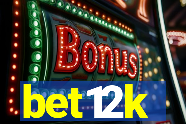 bet12k