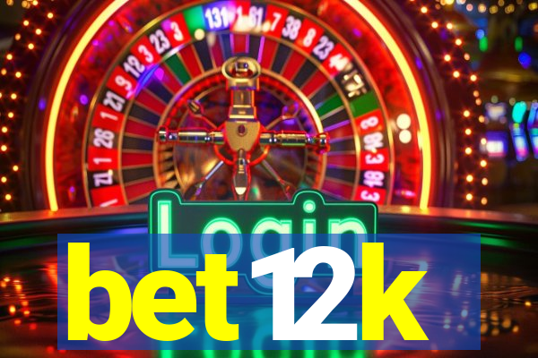 bet12k