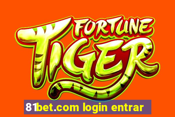 81bet.com login entrar