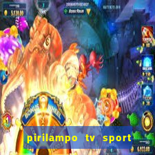 pirilampo tv sport tv 5