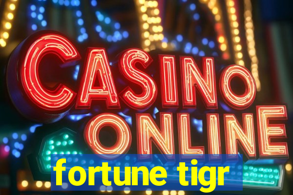 fortune tigr