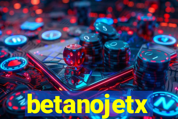 betanojetx