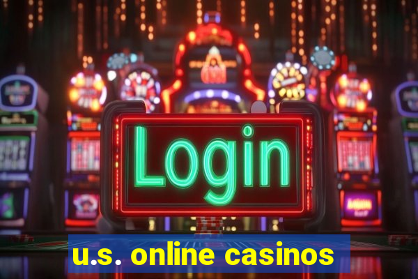 u.s. online casinos