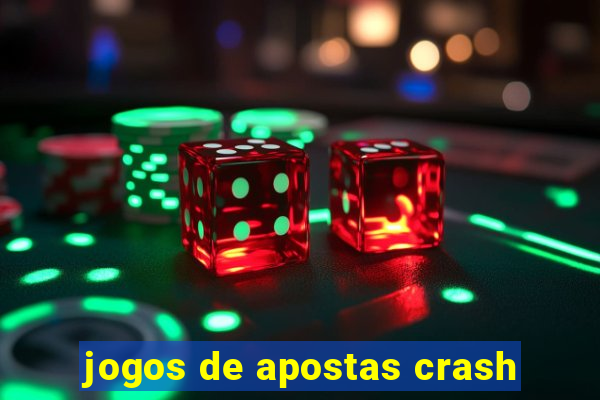 jogos de apostas crash