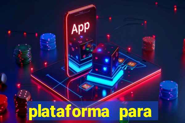 plataforma para jogar o tigrinho