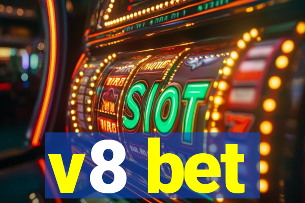 v8 bet