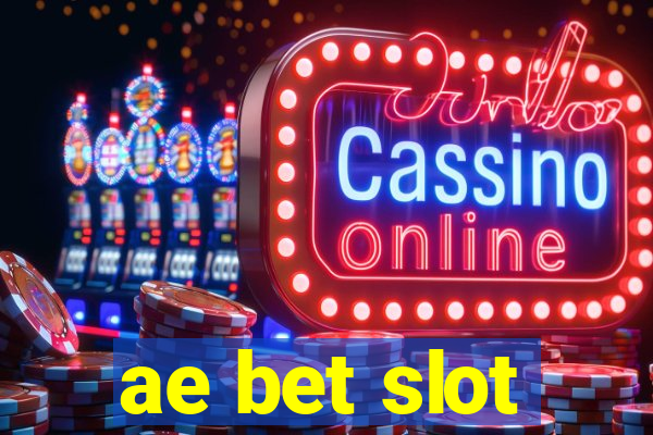 ae bet slot