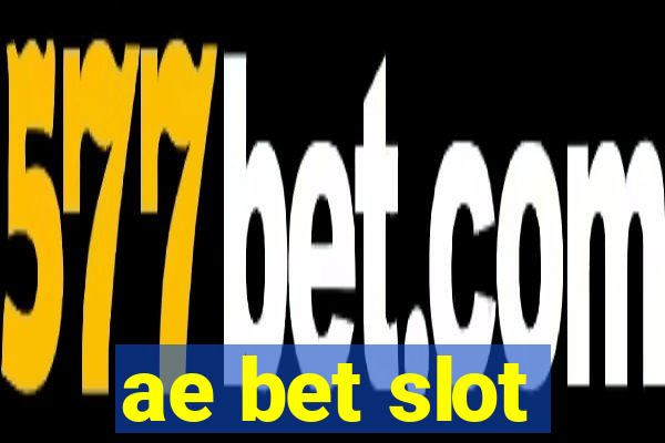 ae bet slot