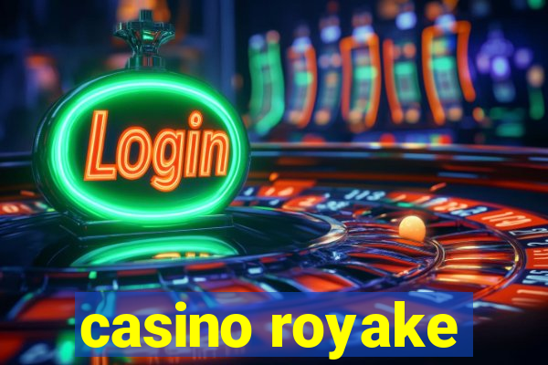 casino royake