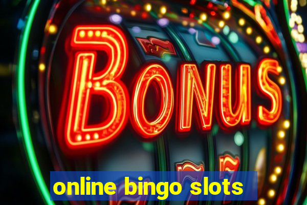 online bingo slots