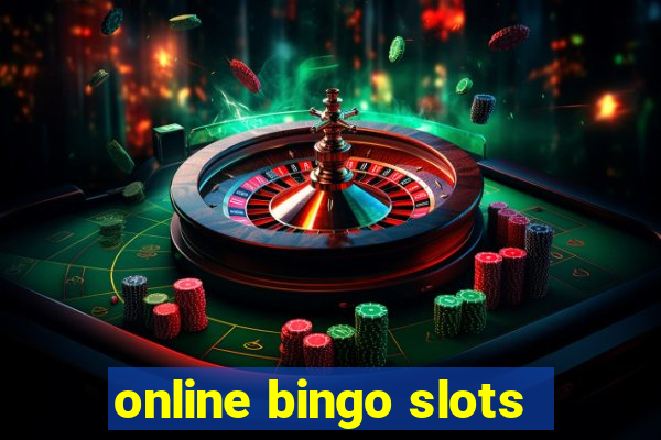 online bingo slots