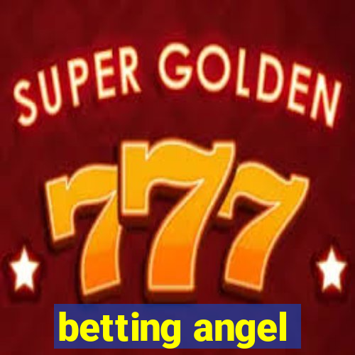 betting angel