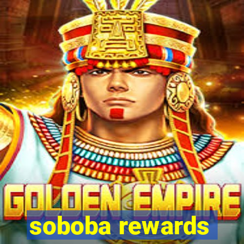 soboba rewards