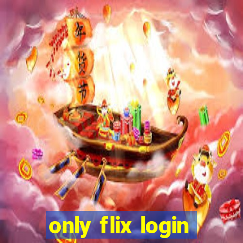 only flix login