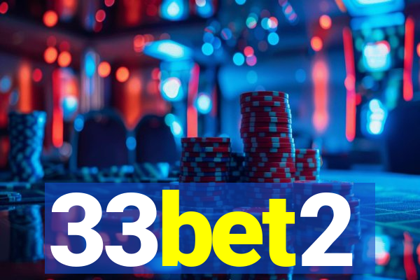 33bet2