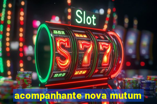 acompanhante nova mutum