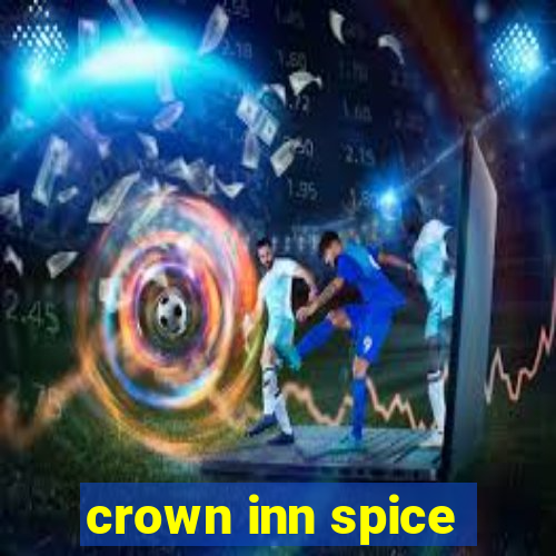 crown inn spice