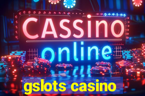 gslots casino