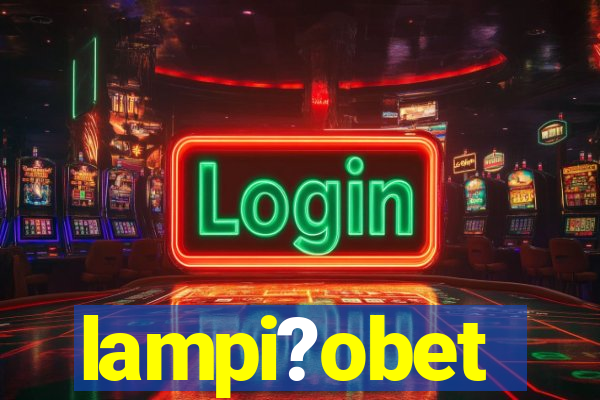 lampi?obet