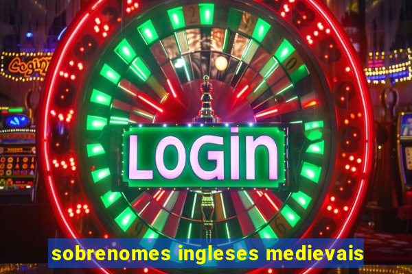 sobrenomes ingleses medievais