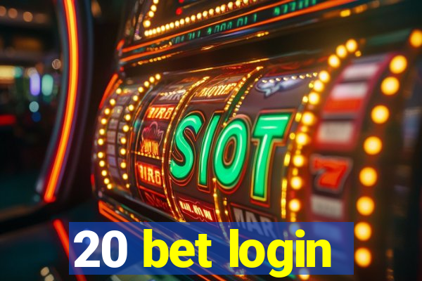 20 bet login