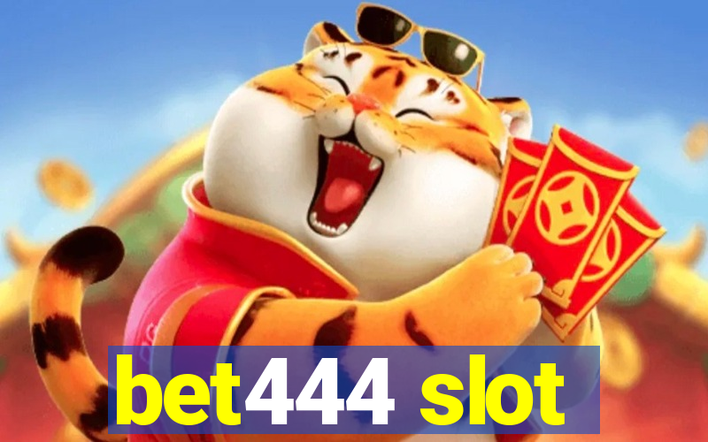 bet444 slot