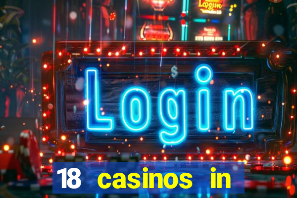 18 casinos in southern california