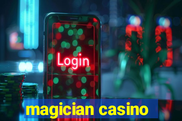 magician casino