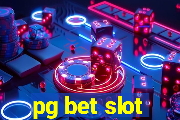 pg bet slot