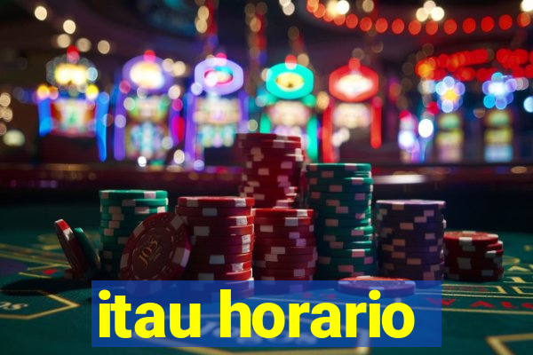 itau horario