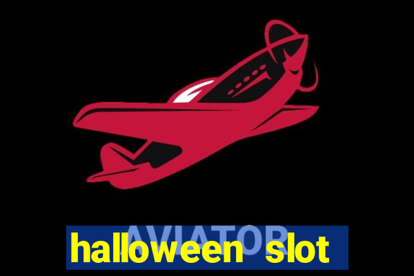 halloween  slot