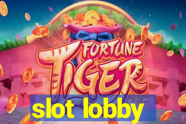 slot lobby