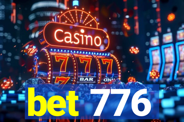 bet 776