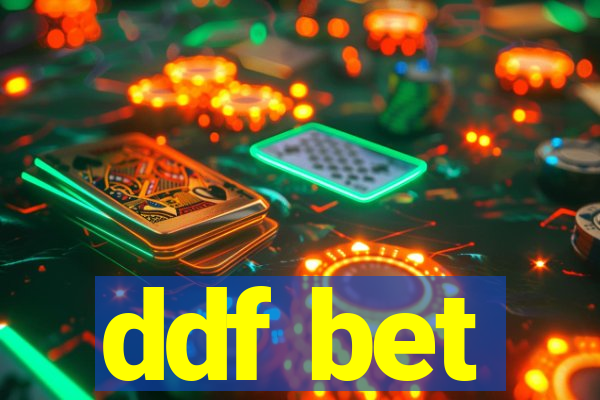 ddf bet