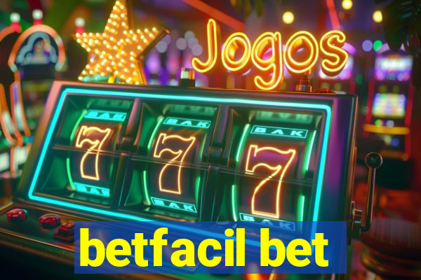 betfacil bet