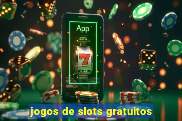 jogos de slots gratuitos